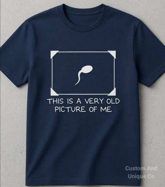 Funny T-shirt Trend This is a very old picture